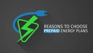 Reasons to choose prepaid energy plans